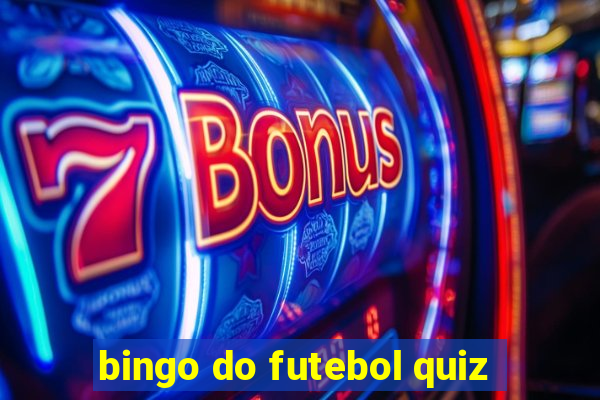 bingo do futebol quiz